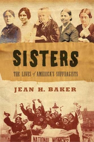 cover image Sisters: The Lives of American Suffragists