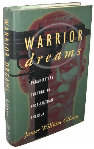 cover image Warrior Dreams: Paramilitary Culture in Post-Vietnam America