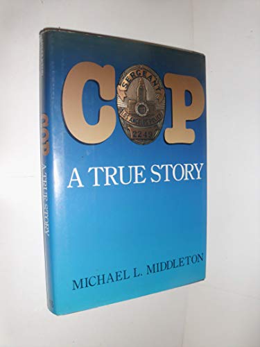 cover image Cop: A True Story
