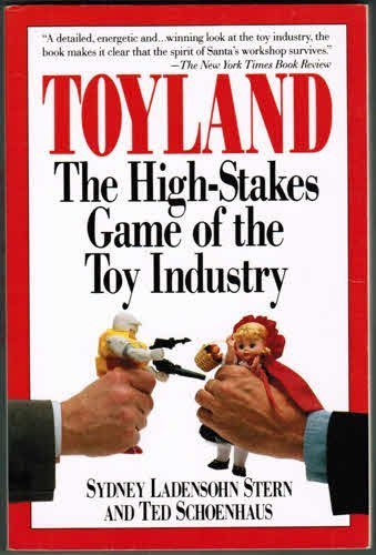 cover image Toyland: The High-Stakes Game of the Toy Industry