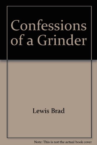 cover image Confessions of a Grinder