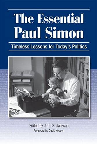 cover image The Essential Paul Simon: Timeless Lessons for Today's Politics
