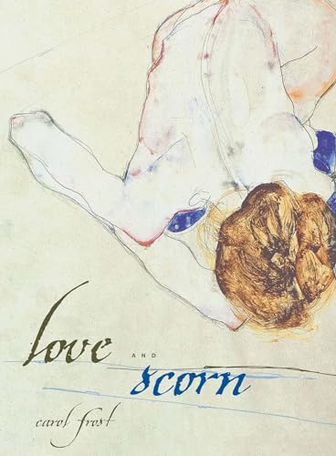 cover image Love and Scorn: New and Selected Poems