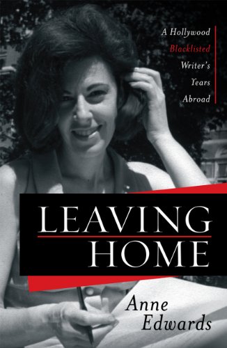 cover image Leaving Home: A Hollywood Blacklisted Writer’s Years Abroad