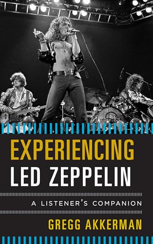cover image Experiencing Led Zeppelin: A Listener's Companion