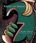 cover image American Images: The SBC Collection of Twemtieth-Century American Art