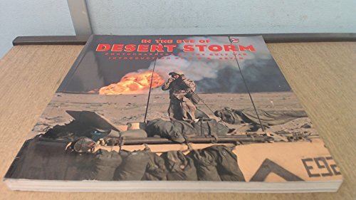cover image In the Eye of Desert Storm: Photographers of the Gulf War