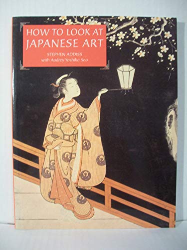 cover image How to Look at Japanese Art