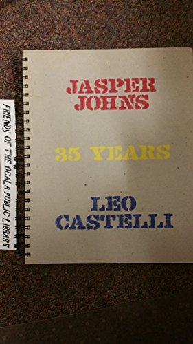 cover image Jasper Johns: 35 Years with Leo Castelli