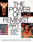 cover image The Power of Feminist Art: The American Movement of the 1970s, History and Impact
