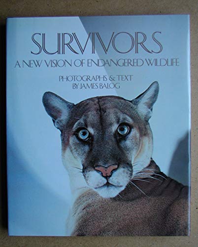 cover image Survivors: A New Vision of Endangered Wildlife