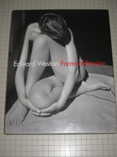 cover image Edward Weston: Forms of Passion