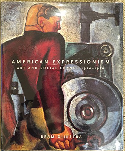 cover image American Expressionism: Art and Social Change 1920-1950