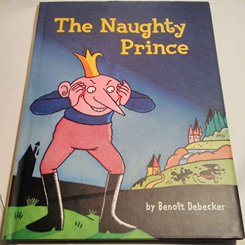 cover image THE NAUGHTY PRINCE