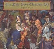 cover image THE LITTLE BOY'S CHRISTMAS GIFT