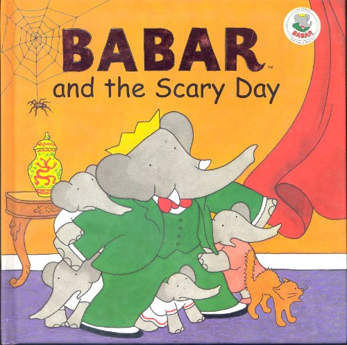 cover image Babar and the Scary Day