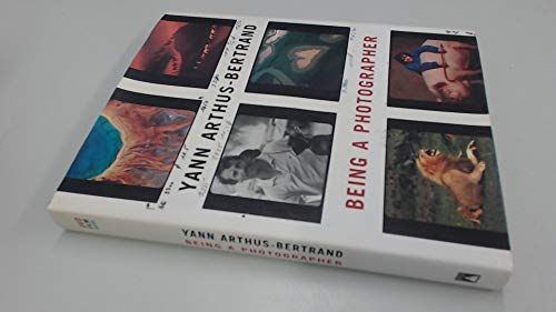cover image YANN ARTHUS-BERTRAND: Being a Photographer
