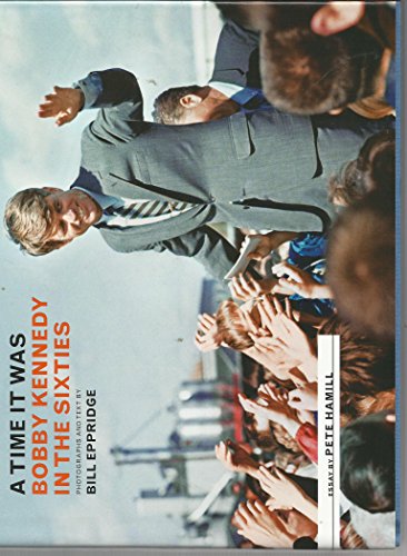 cover image A Time It Was: Bobby Kennedy in the Sixties