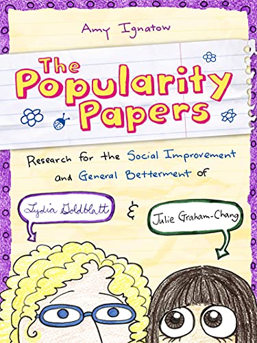 cover image The Popularity Papers: Research for the Social Improvement and General Betterment of Lydia Goldblatt and Julie Graham-Chang