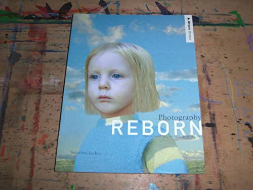 cover image Photography Reborn: Image Making in the Digital Era