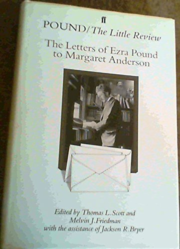 cover image Pound/The Little Review: The Letters of Ezra Pound to Margaret Anderson: The Little Review Correspondence