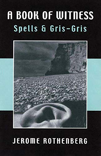 cover image A BOOK OF WITNESS: Spells & Gris-Gris