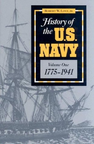 cover image History of the U.S. Navy, 1775-1941: Volume One