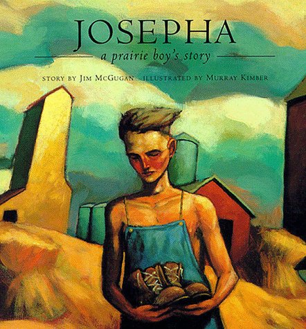 cover image Josepha: A Prairie Boy's Story