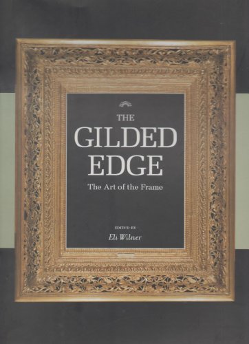 cover image The Gilded Edge: The Art of the Frame