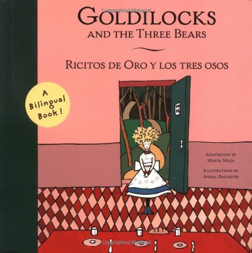cover image Goldilocks and the Three Bears/Ricitos de Oro y Los Tres Osos