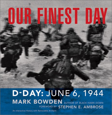 cover image OUR FINEST DAY: D-Day June 6, 1944