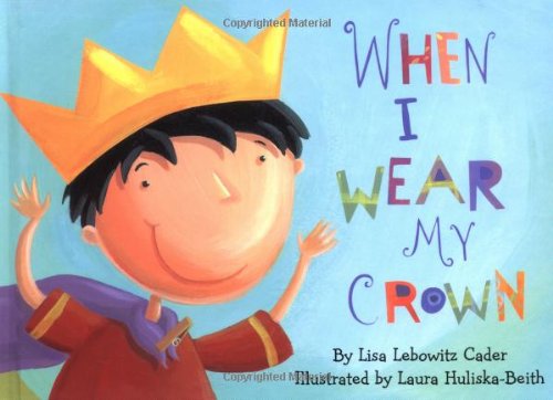 cover image When I Wear My Crown [With Crown]