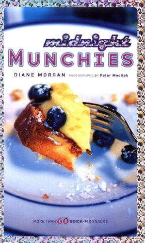 cover image Midnight Munchies: More Than 60 Quick-Fix Snacks