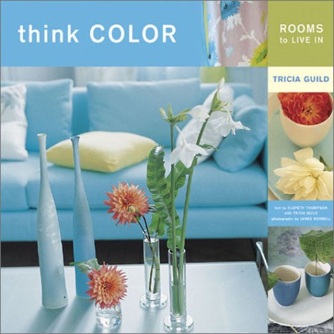 cover image Think Color: Rooms to Live in
