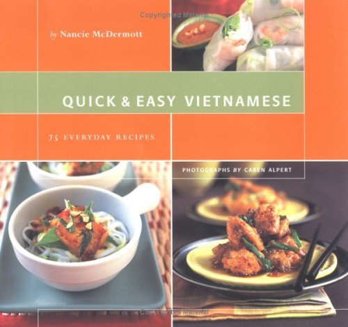 cover image Quick & Easy Vietnamese: 75 Everyday Recipes