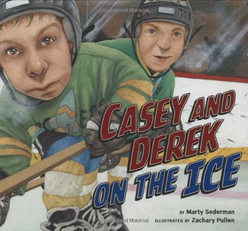 cover image Casey and Derek on the Ice