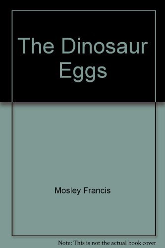 cover image The Dinosaur Eggs
