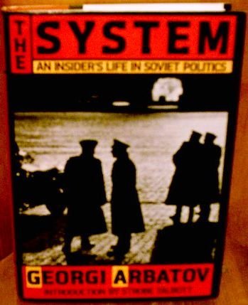 cover image The System: A Life in Soviet Po