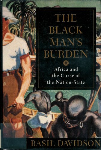 cover image The Black Man's Burden: Africa