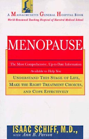 cover image Menopause: The Most Comprehensive, Up-To-Date Info Available to Help You Understand This Stage of Life, ...