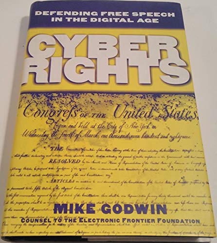 cover image Cyber Rights: Defending Free Speech in the Digital Age