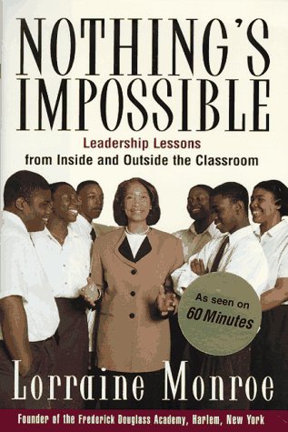 cover image Nothing's Impossible:: Leadership Lessons from Inside and Outside the Classroom