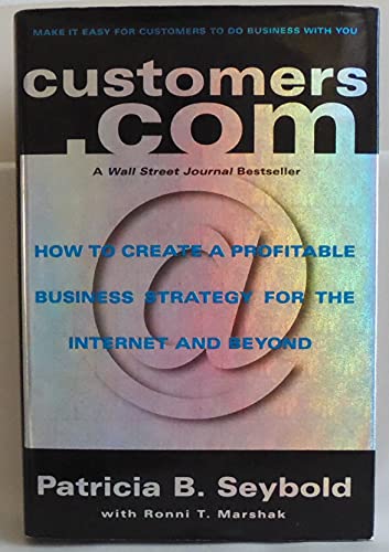 cover image Customers.com: How to Create a Profitable Business Strategy for the Internet and Beyond