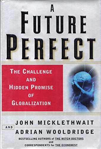 cover image A Future Perfect: The Essentials of Globalization