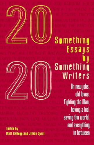 cover image Twentysomething Essays by Twentysomething Writers