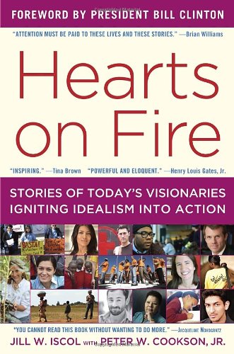 cover image Hearts on Fire: Stories of Today's Visionaries Igniting Idealism into Action