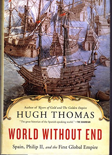 cover image World Without End: Spain, Philip II, and the First Global Empire