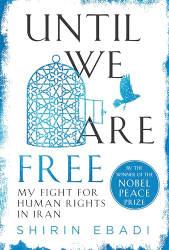 cover image <strong> </strong>Until We Are Free: My Fight for Human Rights in Iran