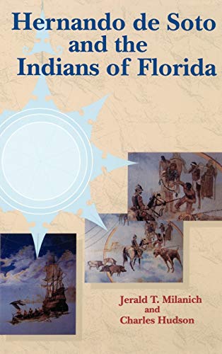 cover image Hernando de Soto and the Indians of Florida