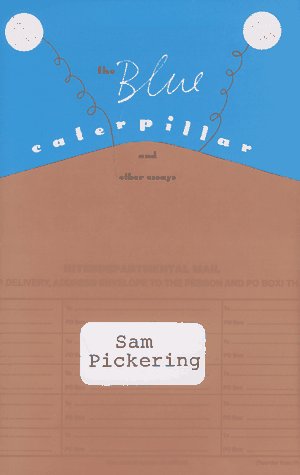 cover image The Blue Caterpillar and Other Essays